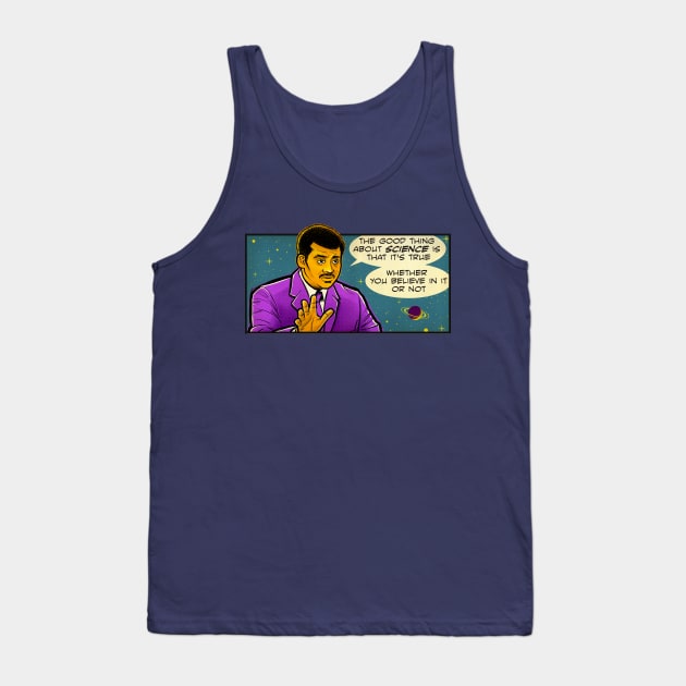 Neil Tyson Quote Shirt "The Good Thing About Science" Nerdy Scientist Quotes Tank Top by kgullholmen